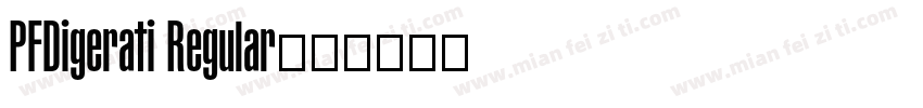 PFDigerati Regular字体转换